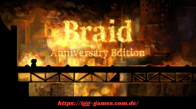 Braid Anniversary Edition Free Download PC
