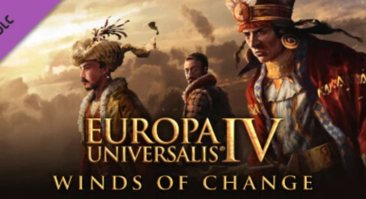 Europa Universalis IV Winds Of Change