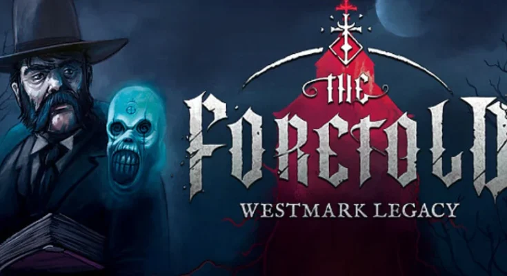 The Foretold Westmark Legacy Free Download PC