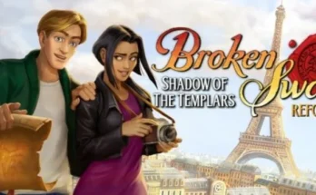 Broken Sword Shadow of the Templars: Reforged