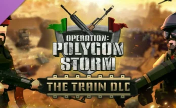 Operation: Polygon Storm The Train